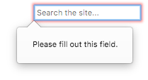 form field with attached message that says Please fill out this field